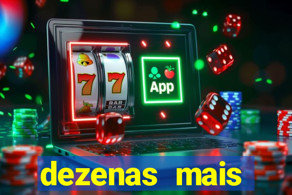 dezenas mais atrasadas na loteria federal